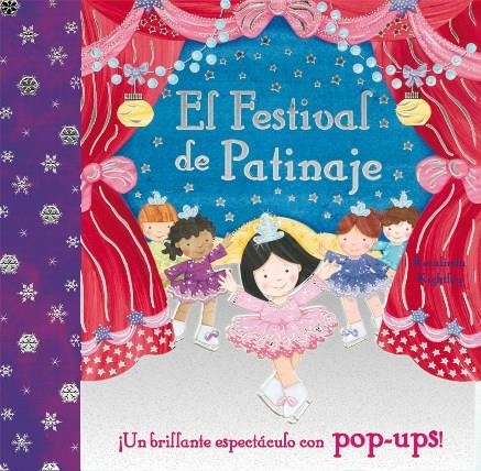 FESTIVAL DE PATINAJE, EL | 9788479428280 | KIGHTLEY, ROSALINDA | Llibreria La Gralla | Librería online de Granollers