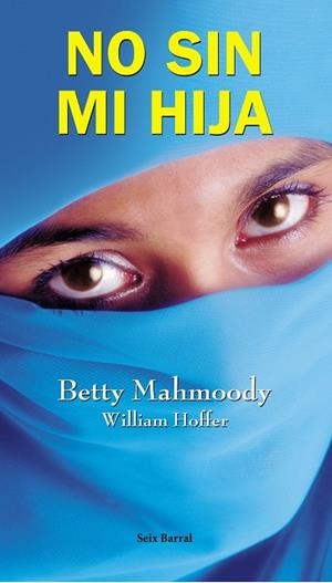 NO SIN MI HIJA | 9788432296291 | MAHMOODY, BETTY / HOFFER, WILLIAM | Llibreria La Gralla | Librería online de Granollers