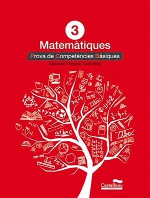 MATEMÀTIQUES 3R. PROVA DE COMPETÈNCIES BÀSIQUES | 9788498044607 | HERMES EDITORA GENERAL S.A.U. | Llibreria La Gralla | Librería online de Granollers
