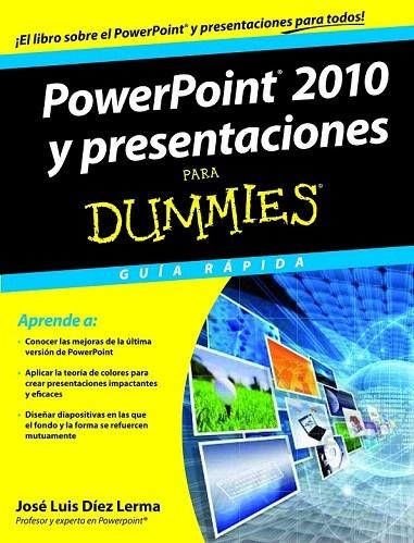 POWERPOINT 2010 Y PRESENTACIONES PARA DUMMIES | 9788432900143 | DIEZ LERMA, JOSE LUIS | Llibreria La Gralla | Librería online de Granollers