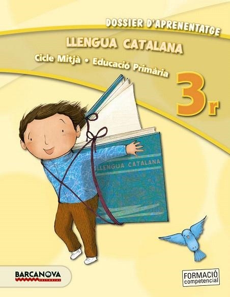 LLENGUA CATALANA 3R DOSSIER D'APRENENTATGE | 9788448931643 | Llibreria La Gralla | Librería online de Granollers