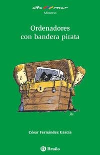ORDENADORES CON BANDERA PIRATA | 9788421654736 | FRENANDEZ GARCIA , CESAR | Llibreria La Gralla | Llibreria online de Granollers