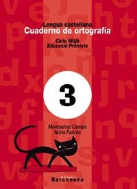 C. ORTOGRAFIA 3 CM | 9788448908935 | CAMPS MUNDÓ, MONTSERRAT/FABRÉS BIS, NÚRIA | Llibreria La Gralla | Librería online de Granollers
