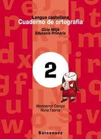 C. ORTOGRAFIA 2 CM | 9788448908928 | CAMPS MUNDÓ, MONTSERRAT/FABRÉS BIS, NÚRIA | Llibreria La Gralla | Librería online de Granollers