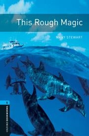 THIS ROUGH MAGIC + CD (OXFORD BOOKWORMS 5) | 9780194794640 | Llibreria La Gralla | Llibreria online de Granollers