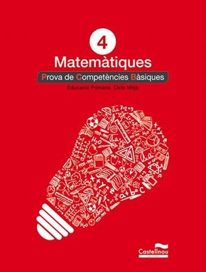 MATEMÀTIQUES 4T. PROVA DE COMPETÈNCIES BÀSIQUES | 9788498044614 | HERMES EDITORA GENERAL S.A.U. | Llibreria La Gralla | Librería online de Granollers