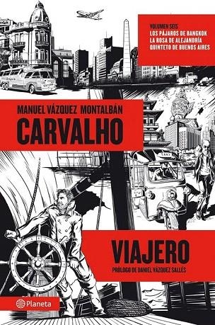 CARVALHO VIAJERO (VOL.6) | 9788408060116 | VÁZQUEZ MONTALBÁN, MANUEL  | Llibreria La Gralla | Llibreria online de Granollers