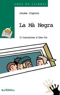 MA NEGRA, LA (S LL VERD 84) | 9788448912024 | COPONS, JAUME | Llibreria La Gralla | Librería online de Granollers