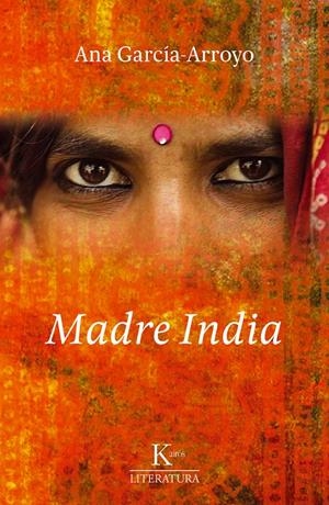 MADRE INDIA | 9788499881300 | GARCÍA ARROYO, ANA | Llibreria La Gralla | Librería online de Granollers