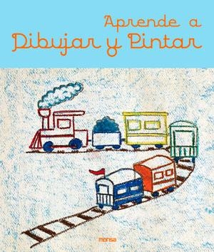 APRENDE A DIBUJAR Y PINTAR | 9788415829263 | INSTITUTO MONSA DE EDICIONES S.A. | Llibreria La Gralla | Llibreria online de Granollers
