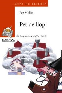 PET DE LLOP (SOPA DE LLIBRES  TARONJA 86 ) | 9788448912048 | MOLIST, PEP | Llibreria La Gralla | Llibreria online de Granollers