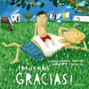 MUCHAS GRACIAS! | 9788492608768 | MINHÓS MARTINS, ISABEL/CARVALHO, BERNARDO | Llibreria La Gralla | Librería online de Granollers