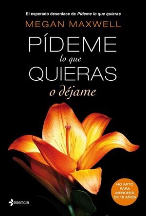 PIDEME LO QUE QUIERAS O DEJAME 3 | 9788408118282 | MAXWELL, MEGAN | Llibreria La Gralla | Librería online de Granollers