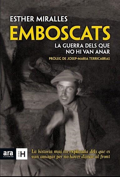 EMBOSCATS LA GUERRA QUE NO HI VAN ANAR (SERIE H) | 9788415224921 | MIRALLES, ESTHER | Llibreria La Gralla | Librería online de Granollers