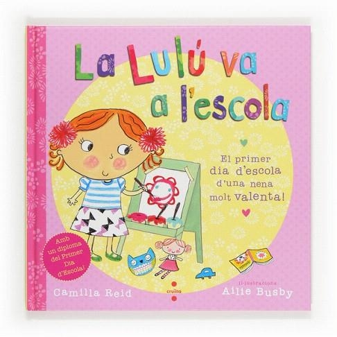 LULU VA A L'ESCOLA, LA | 9788466131889 | REID, CAMILLA | Llibreria La Gralla | Llibreria online de Granollers