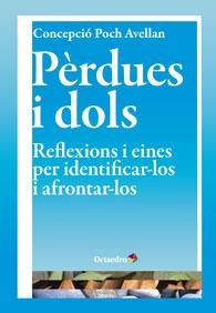 PÈRDUES I DOLS | 9788499213880 | POCH AVELLAN, CONCEPCIÓ | Llibreria La Gralla | Librería online de Granollers