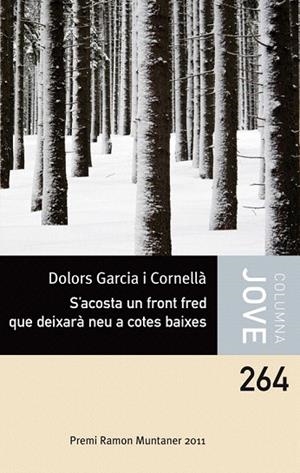 S'ACOSTA UN FRONT FRED QUE DEIXARÀ NEU A COTES BAIXES (COLUMNA JOVE, 264) | 9788499325903 | GARCIA I CONERLLÀ, DOLORS | Llibreria La Gralla | Librería online de Granollers