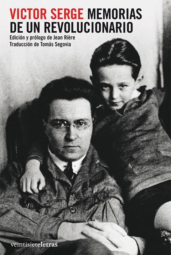 MEMORIAS DE UN REVOLUCIONARIO | 9788492720156 | SERGE, VICTOR | Llibreria La Gralla | Librería online de Granollers