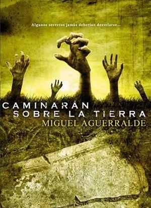 CAMINARÁN SOBRE LA TIERRA | 9788415932031 | AGUERRALDE, MIGUEL | Llibreria La Gralla | Llibreria online de Granollers