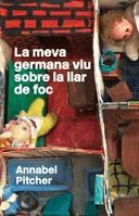 MEVA GERMANA VIU SOBRE LA LLAR DE FOC, LA (BRIDGE) | 9788424640859 | PITCHER, ANNABEL | Llibreria La Gralla | Librería online de Granollers