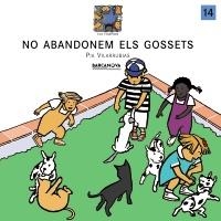 NO ABANDONEM ELS GOSSETS (TINATONS 14) | 9788448915995 | VILARRUBIAS, PIA | Llibreria La Gralla | Librería online de Granollers