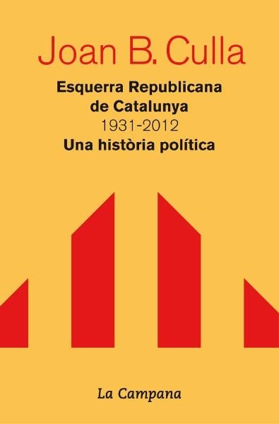 ESQUERRA REPUBLICANA DE CATALUNYA 1931-2012 | 9788496735828 | CULLA, JOAN B. | Llibreria La Gralla | Llibreria online de Granollers