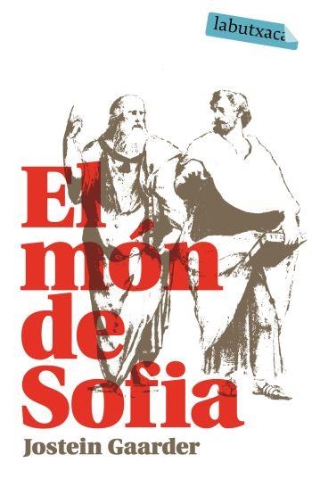 MON DE SOFIA, EL (LABUTXACA) | 9788496863668 | GAARDER, JOSTEIN | Llibreria La Gralla | Llibreria online de Granollers