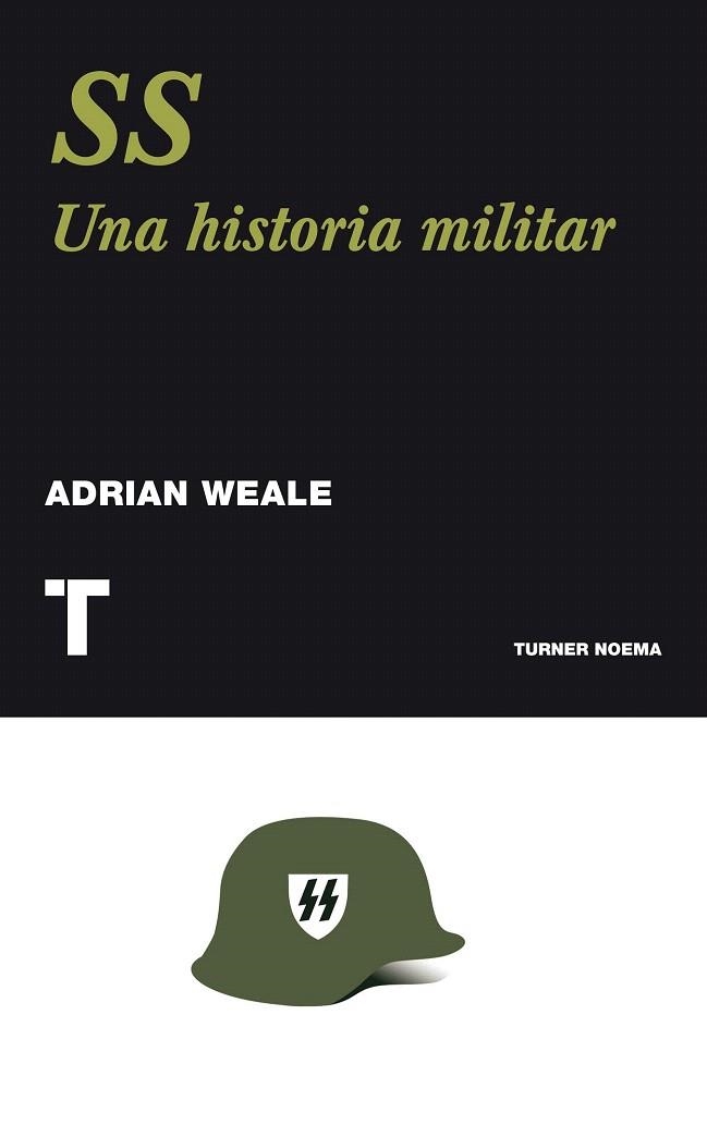 SS UNA HISTORIA NUEVA | 9788475069043 | WEALE, ADRIAN | Llibreria La Gralla | Librería online de Granollers