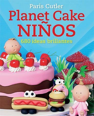 PLANET CAKE NIÑOS | 9788426139429 | CUTLER, PARIS | Llibreria La Gralla | Librería online de Granollers