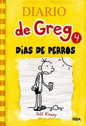 DIARIO DE GREG 4. DIAS DE PERROS | 9788427200302 | KINNEY, JEFF | Llibreria La Gralla | Llibreria online de Granollers