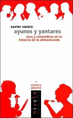 AYUNOS Y YANTARES (CIENCIA ABIERTA 3) | 9788495599179 | CASTRO, XAVIER | Llibreria La Gralla | Librería online de Granollers