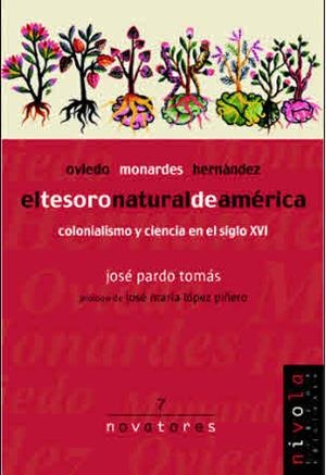 TESORO NATURAL DE AMERICA NO-7 | 9788495599308 | PARDO TOMAS, JOSE | Llibreria La Gralla | Llibreria online de Granollers
