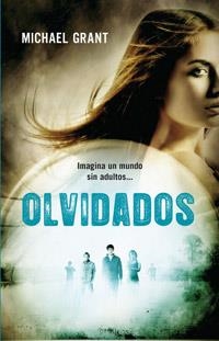 OLVIDADOS | 9788427202115 | GRANT, MICHAEL | Llibreria La Gralla | Llibreria online de Granollers