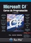 MICROSOFT C#. CURSO DE PROGRAMACIÓN. 2ª EDICIÓN | 9788499640686 | CEBALLOS SIERRA, FRANCISCO JAVIER | Llibreria La Gralla | Llibreria online de Granollers