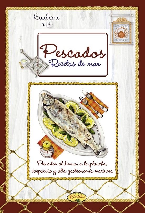 PESCADOS. RECETAS DE MAR | 9788415401308 | TODOLIBRO, EQUIPO | Llibreria La Gralla | Librería online de Granollers