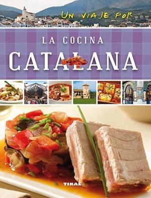 VIAJE POR LA COCINA CATALANA, UN | 9788499282466 | SUSAETA, EQUIPO | Llibreria La Gralla | Llibreria online de Granollers