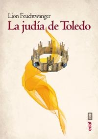 JUDÍA DE TOLEDO, LA | 9788441433038 | FEUCHTWANGER, LION | Llibreria La Gralla | Llibreria online de Granollers