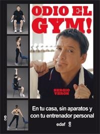 ODIO EL GYM! | 9788441432956 | VERÓN, SERGIO | Llibreria La Gralla | Librería online de Granollers