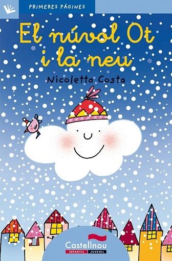 NUVOL OT I LA NEU, EL (LLETRA LLIGADA) | 9788489625167 | COSTA, NICOLETTA | Llibreria La Gralla | Llibreria online de Granollers