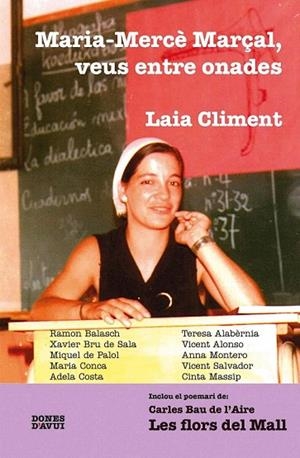 MARIA-MERCÈ MARÇAL, VEUS ENTRE ONADES | 9788475029160 | CLIMENT, LAIA | Llibreria La Gralla | Librería online de Granollers