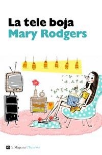 TELE BOJA, LA (L'ESPARVER,46) | 9788482648934 | RODGERS, MARY | Llibreria La Gralla | Librería online de Granollers