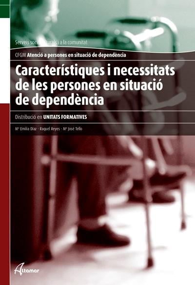 CARACTERISTIQUES I NECESSITATS DE LES PERSONES EN SITUACIO DE DEPENDENCIA | 9788415309321 | Llibreria La Gralla | Librería online de Granollers