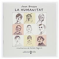HUMANITAT, LA (VULL LLEGIR POESIA) | 9788466111225 | BROSSA, JOAN | Llibreria La Gralla | Librería online de Granollers