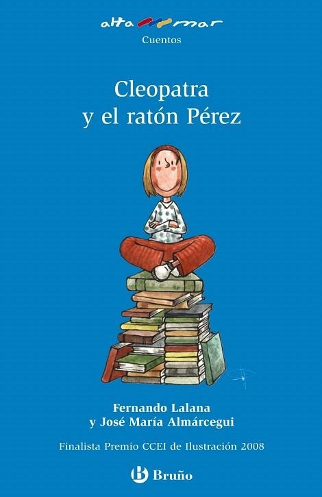 CLEOPATRA Y EL RATON PEREZ (ALTA MAR AZUL,171) | 9788421698594 | LALAMA, FERNANDO / ALMARCEGUI, JOSE MARIA | Llibreria La Gralla | Llibreria online de Granollers