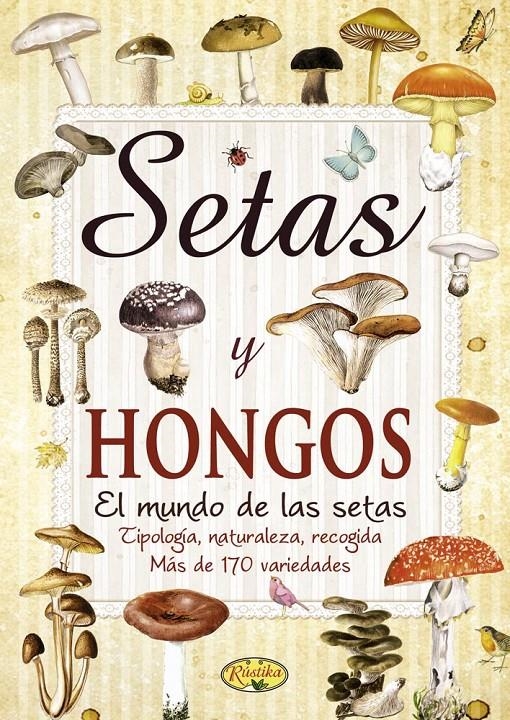 SETAS Y HONGOS | 9788415401216 | Llibreria La Gralla | Librería online de Granollers