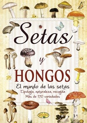 SETAS Y HONGOS | 9788415401216 | Llibreria La Gralla | Librería online de Granollers