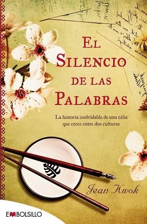 SILENCIO DE LAS PALABRAS, EL (EMBOLSILLO 103) | 9788415140726 | KWOK, JEAN | Llibreria La Gralla | Librería online de Granollers