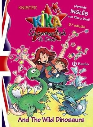 KIKA SUPERWITCH & DANI AND THE WILD DINOSAURS (EN ANGLES...) | 9788421695630 | KNISTER | Llibreria La Gralla | Llibreria online de Granollers