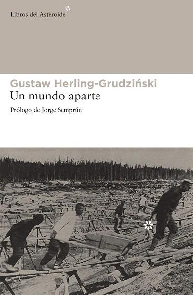 MUNDO APARTE, UN | 9788492663330 | HERLING GRUDZINSKI, GUSTAW | Llibreria La Gralla | Llibreria online de Granollers