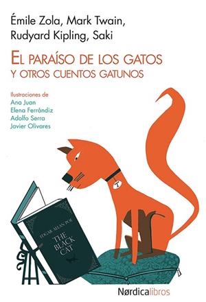 PARAISO DE LOS GATOS Y OTROS CUENTOS GATUNOS, EL | 9788415564799 | ZOLA, EMILE / TWAIN, MARK / KIPLING, RUDYARD / SAKI | Llibreria La Gralla | Llibreria online de Granollers